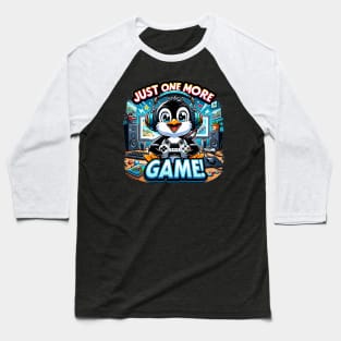 Epic Gaming Penguin: Just One More Game! Baseball T-Shirt